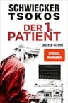 Umschlagfoto, Michael Tsokos , Florian Schwieker, Der 1. Patient