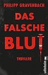 Umschlagfoto, Philipp Gravenbach, Das falsche Blut